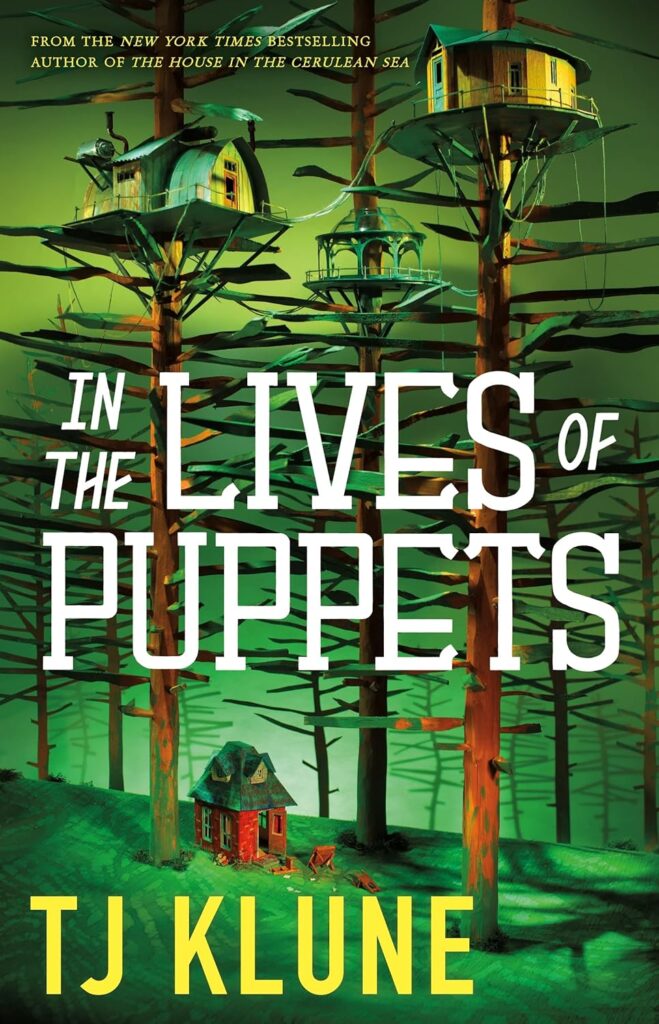 TJ Klune - In the Lives of Puppets
