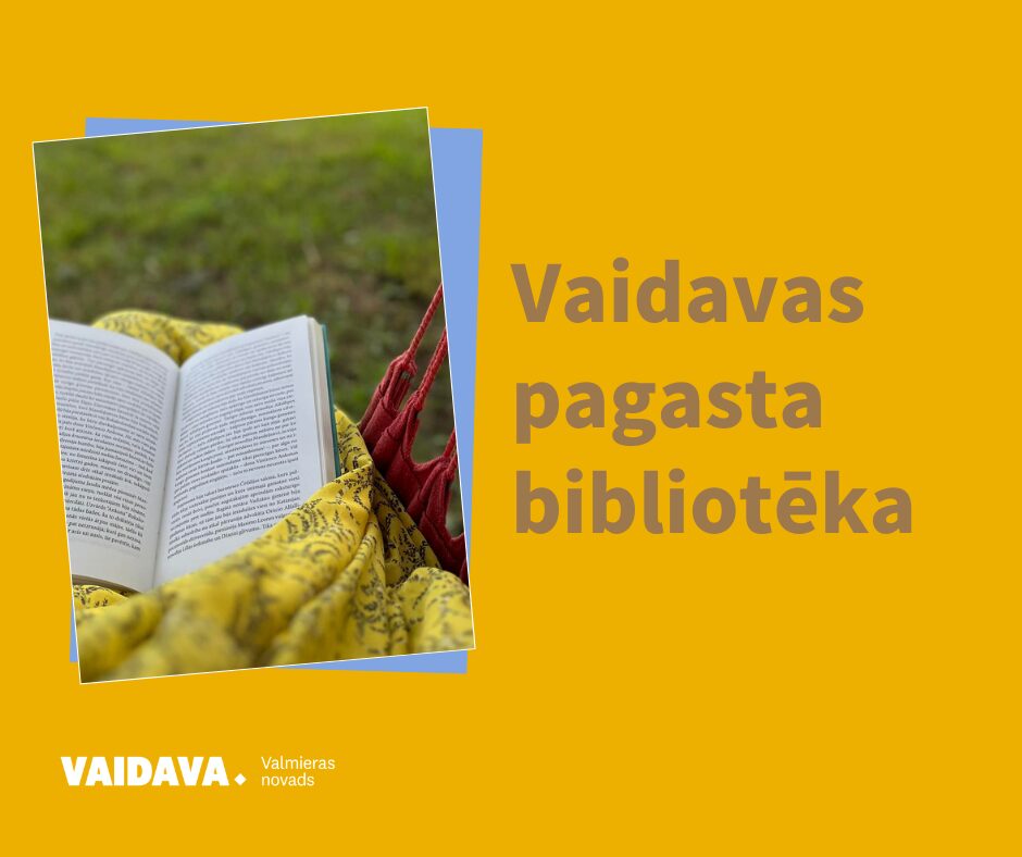 Vaidavas pagasta bibliotēkas pasākumi