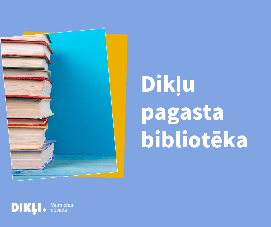 Dikļu pagasta bibliotēkas pasākumi